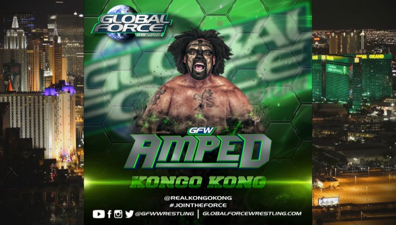VIDEO: #GFWAmped: Kongo Kong – “Now is my time to prove himself”