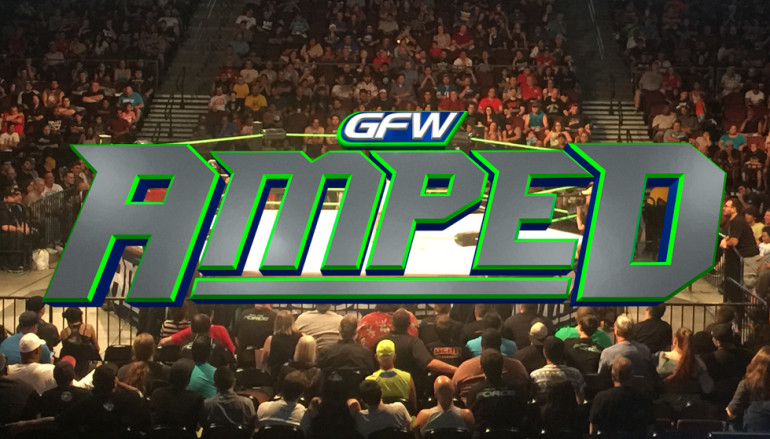 GFW Amped coverage from Las Vegas