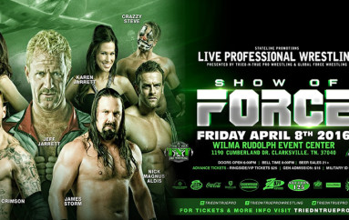 GFW and TNT Pro Wrestling present “Show Of Force” in Clarksville, TN