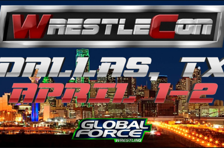 Global Force Wrestling coming to WrestleCon in Dallas!