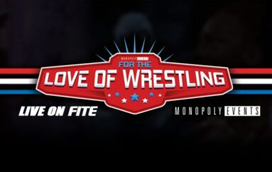 Global Force And Monopoly Events Bring ‘For The Love Of Wrestling’ To FITE